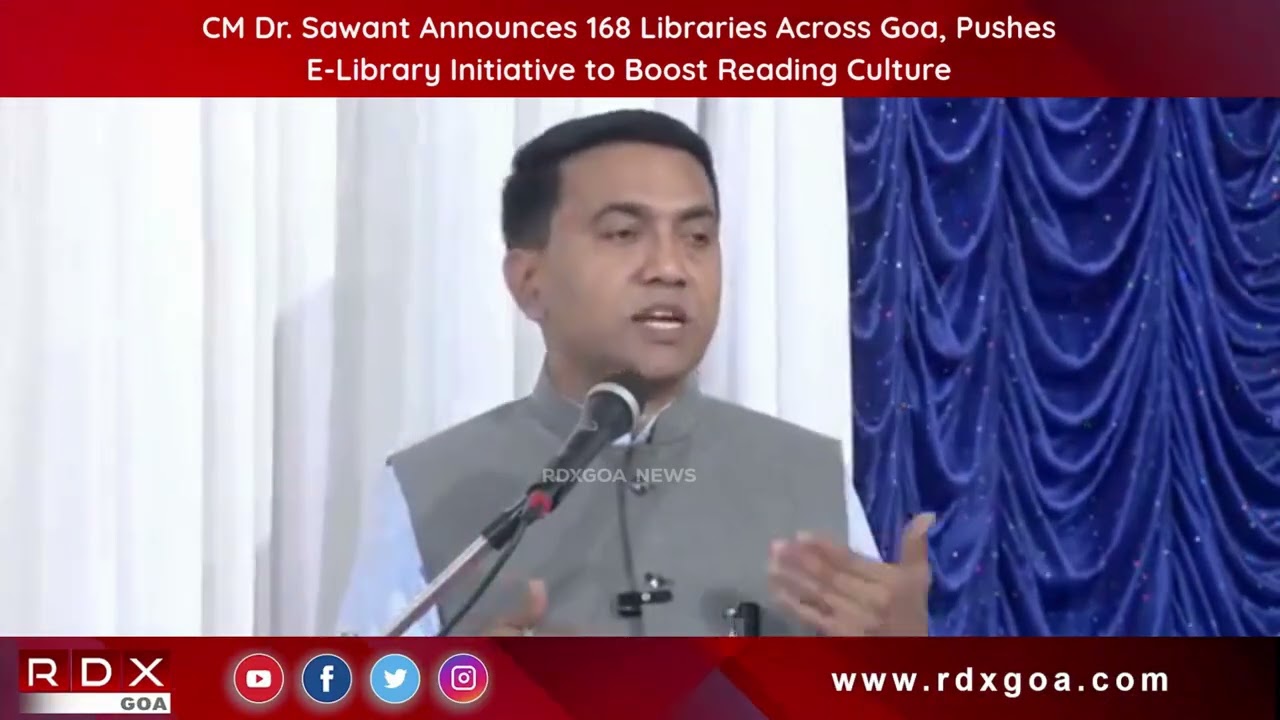CM Sawant Announces 168 Libraries Across Goa, Pushes E-Library Initiative to Boost Reading Culture