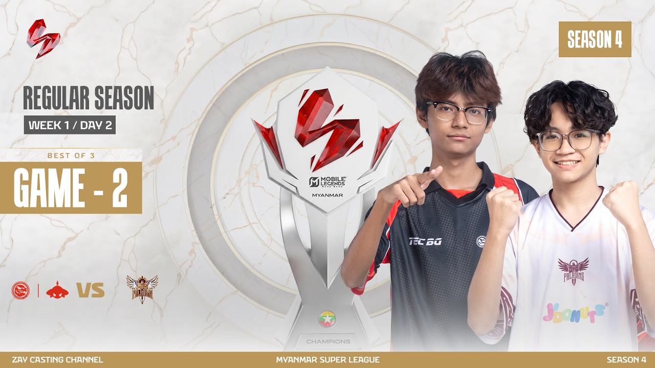[Game - 2] TEC BG Vs Paladins | MLBB Super League Season 4