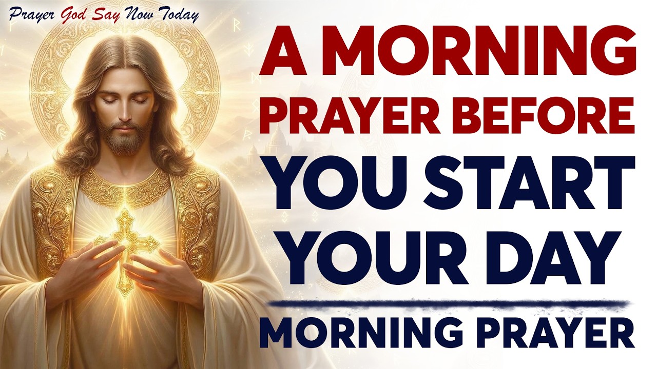 Powerful Morning Prayer Before You Start Your Day -Thank You, Lord, for the Privilege of Another Day