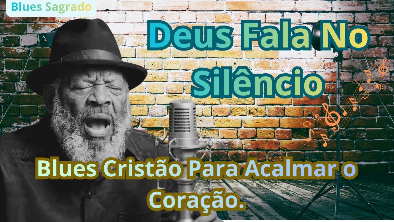Blues - Quando Deus Fala no Silêncio - Reis 19:12