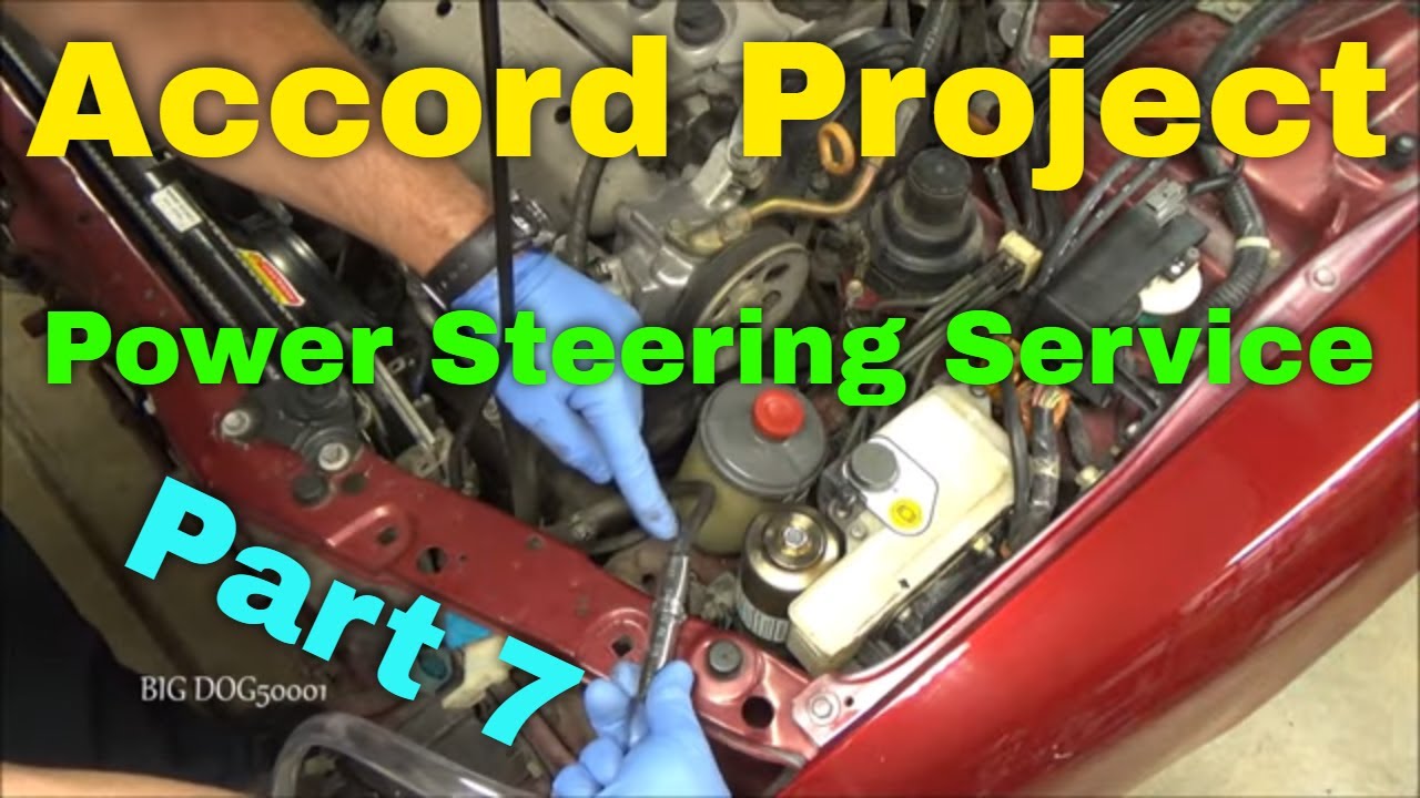 The Honda Accord Project (Part 7) - Power Steering Fluid Service/Leak Fix