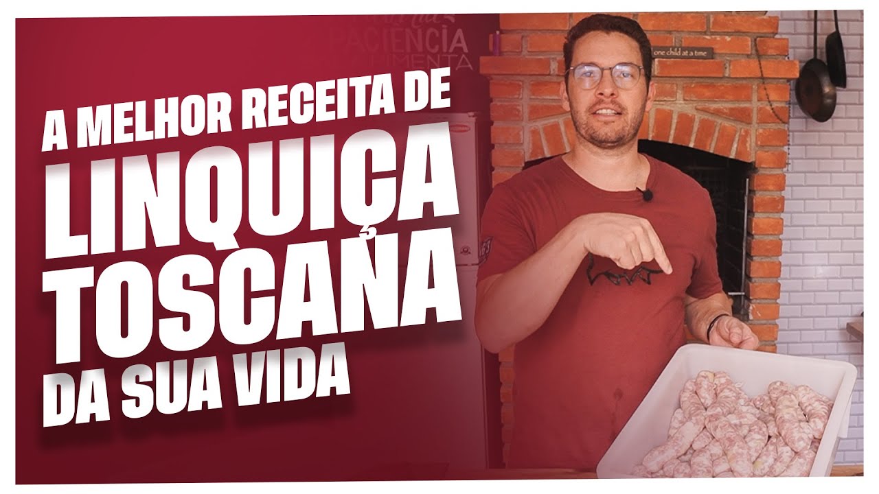 🔥 Linguiça Toscana - a melhor receita da sua vida!