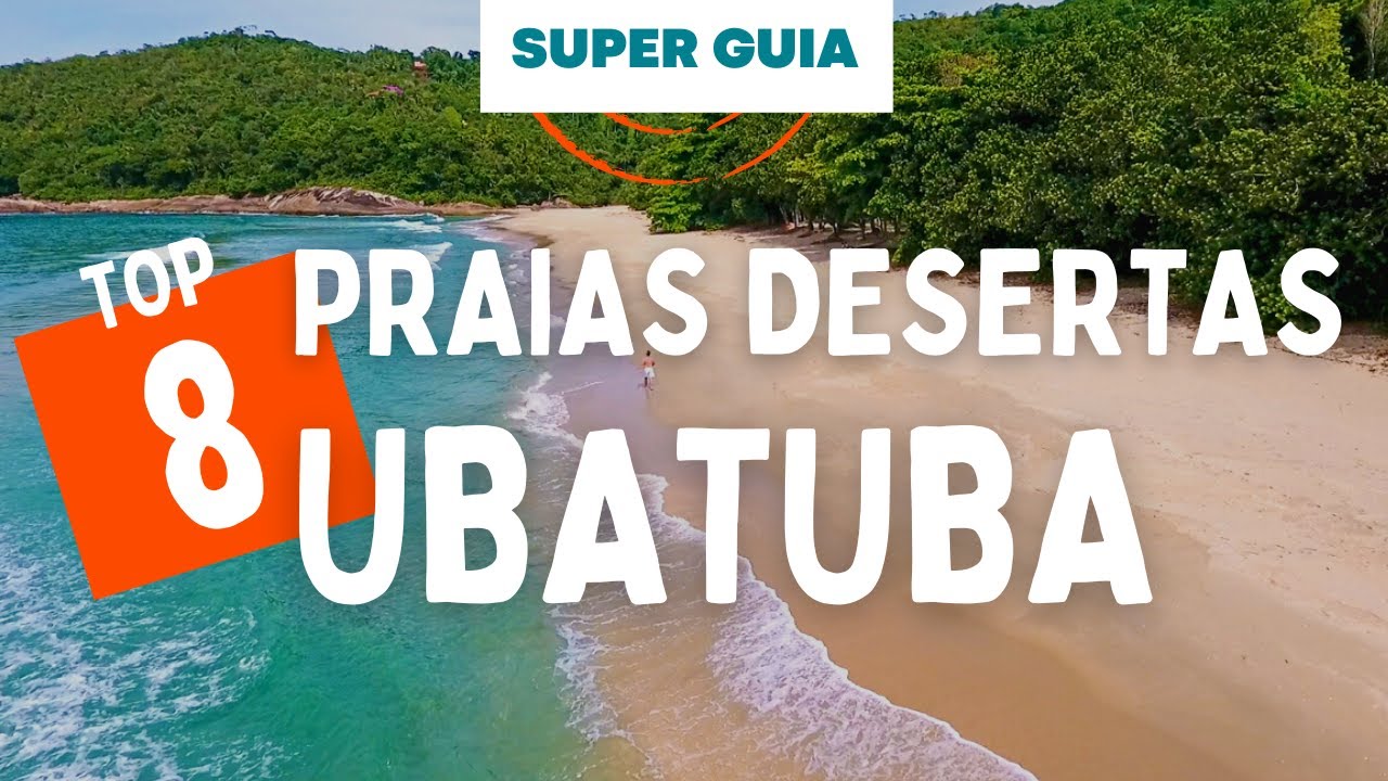 PRAIAS DESERTAS UBATUBA, o encontro entre o Mar e a Mata Atlântica em 8 belas praias desertas!!!