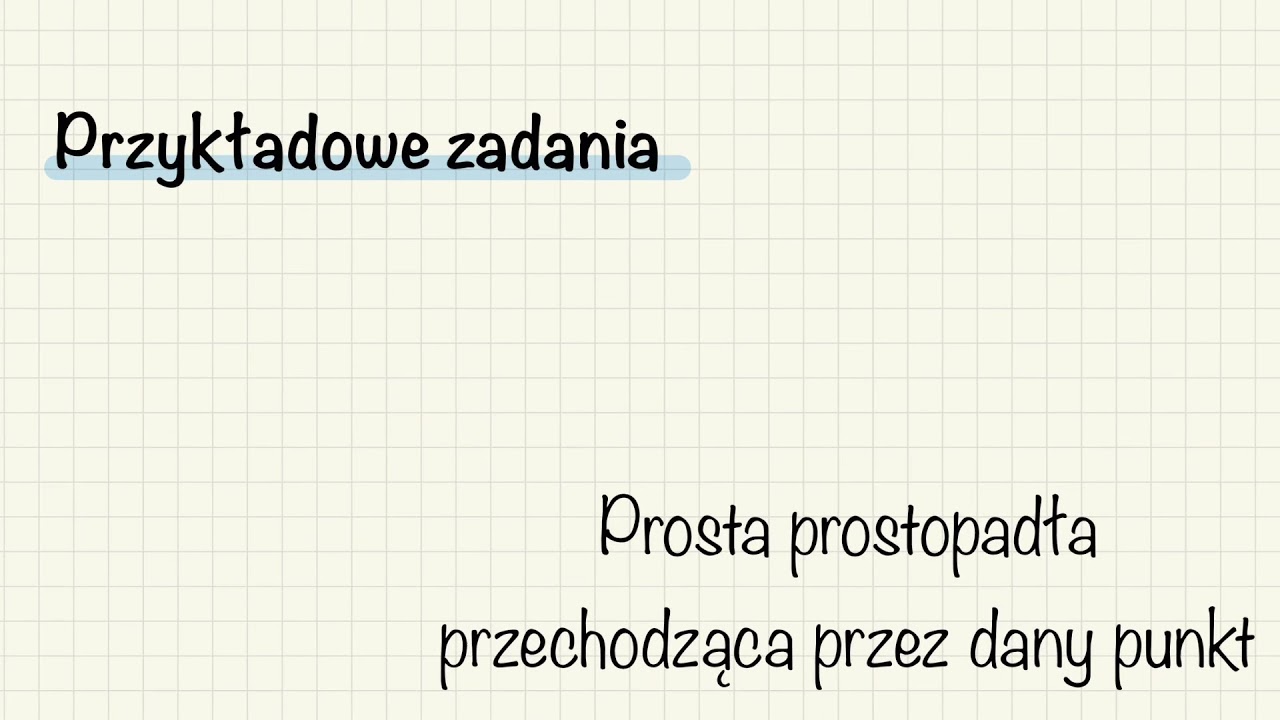 Prosta prostopadła przechodzącą przez dany punkt