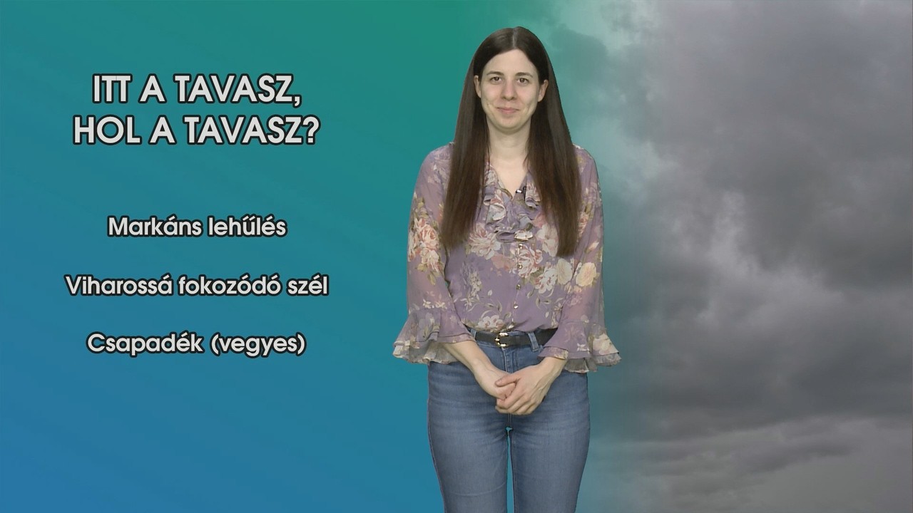 Itt a tavasz, hol a tavasz?