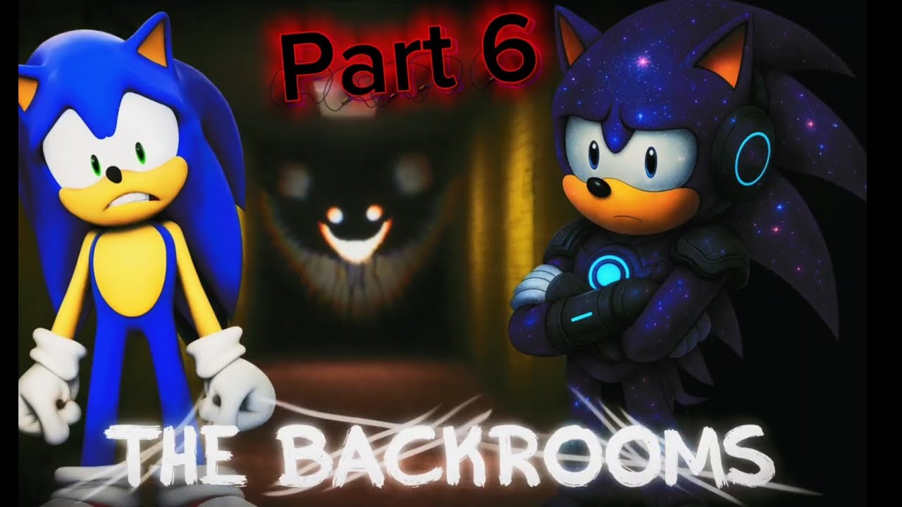 Galaxy Prime and Savage sonic goes to the backrooms part 6