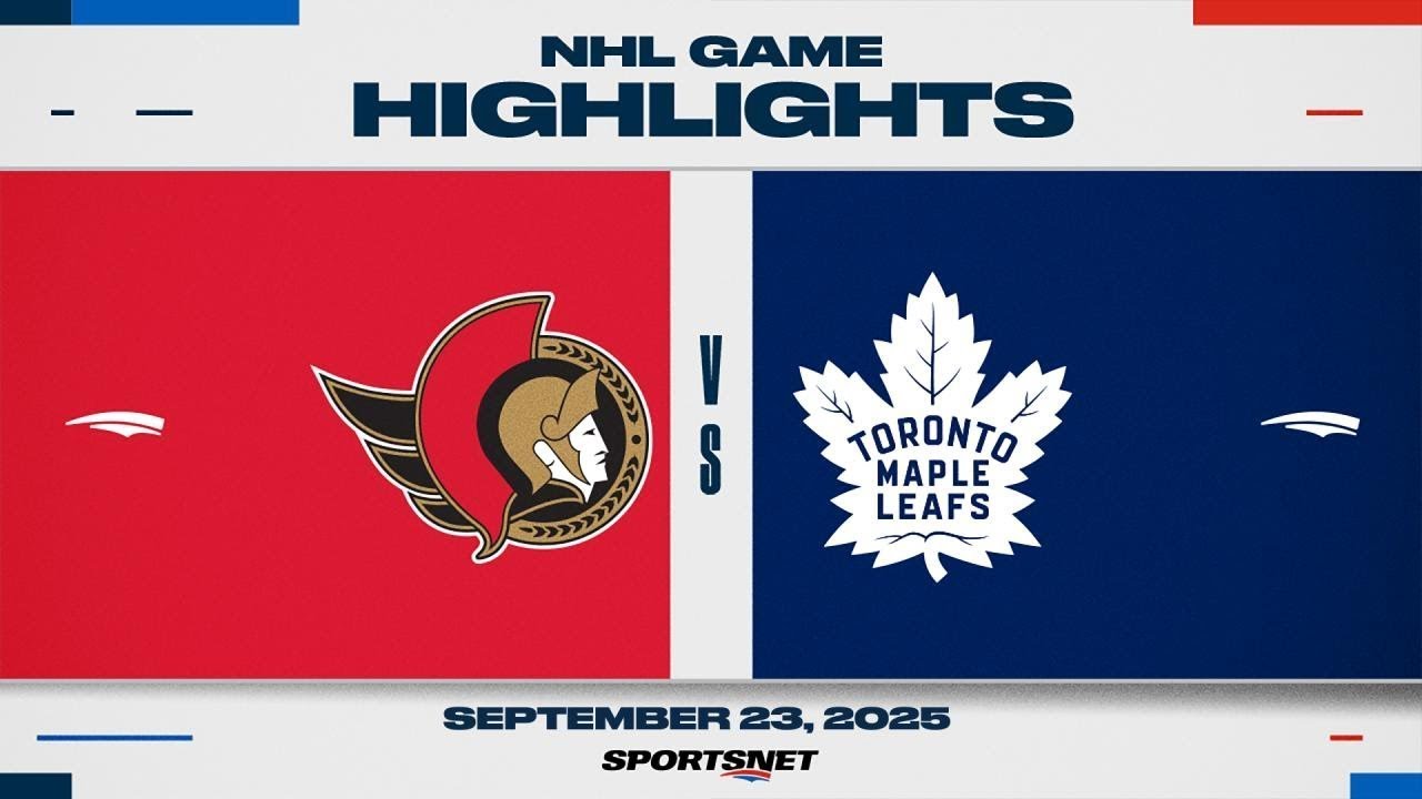 NHL Preseason Highlights | Ottawa Senators vs. Toronto Maple Leafs - September 23, 2025