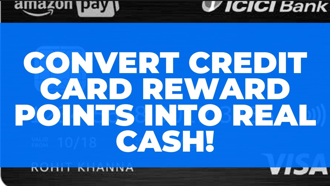 Convert Credit Card Reward Points into Real Cash