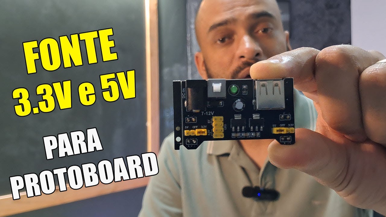 FONTE para Protoboard 3v3 e 5v - Aprenda Como funciona!!