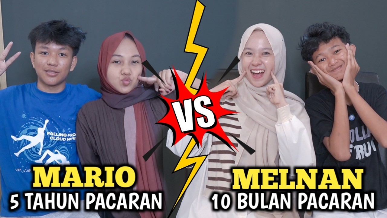 SEBERAPA KENAL KITA SAMA PASANGAN KITA MASING-MASING MELNAN VS MARIO