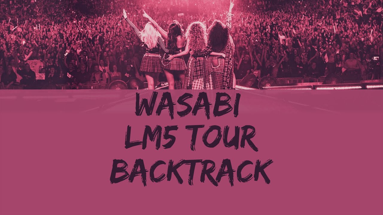 Little Mix - Wasabi | LM5 Tour (Live Instrumental + BGV)