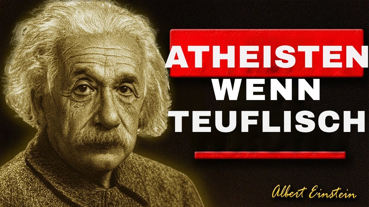 Der Fehler des Atheismus – Warum Einstein an eine überlegene Intelligenz glaubte