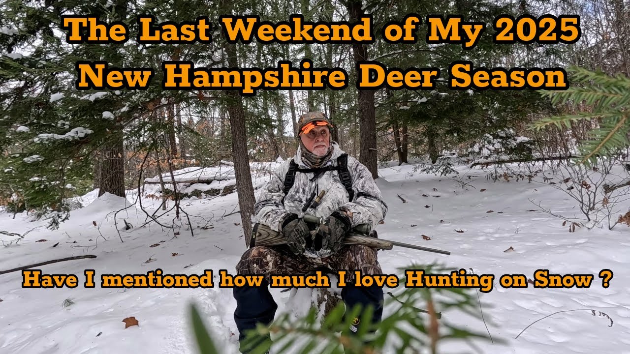 The Last Weekend of my 2025 NH Deer Season