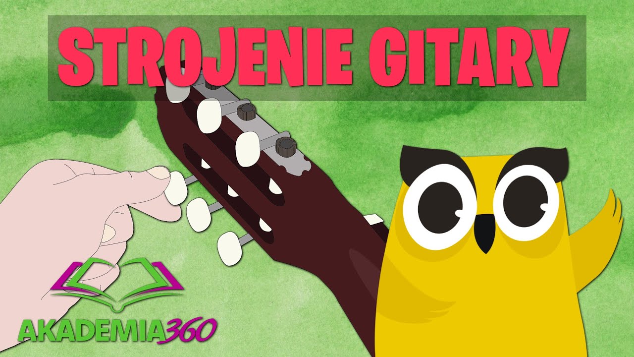 Odcinek 2 - Strojenie Gitary