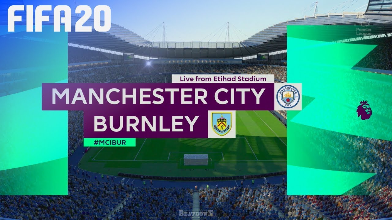 FIFA 20 - Manchester City vs. Burnley FC @ Etihad Stadium