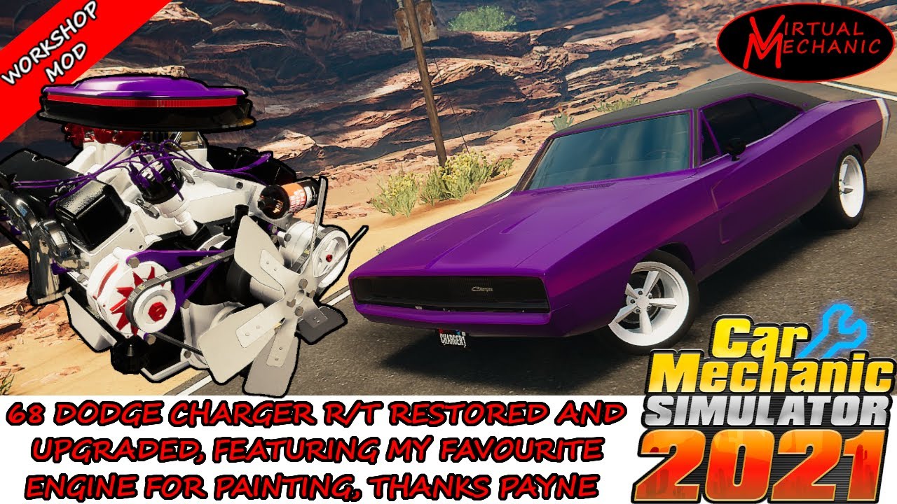 1968 Dodge Charger R/T with my favourite engine for painting 👌 (MOD) Car Mechanic Simulator 2021
