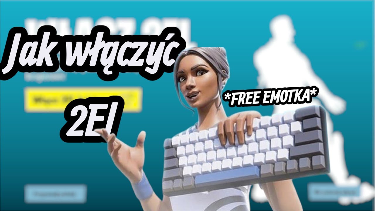Jak Włączyć 2EL W Fortnite? (Dwuetapowelogowanie) (Poradnik 2025)