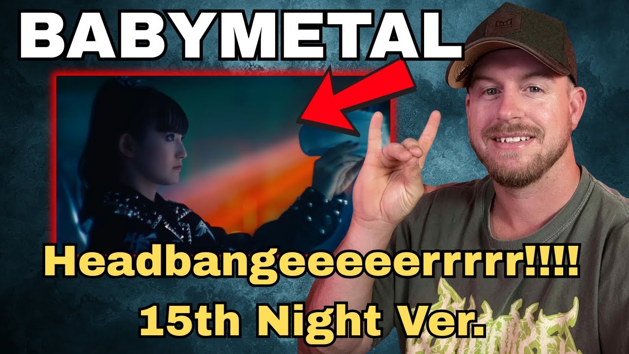 FIRST REACTION TO BABYMETAL - ヘドバンギャー！！ 15th Night Ver. (HEADBANGER)