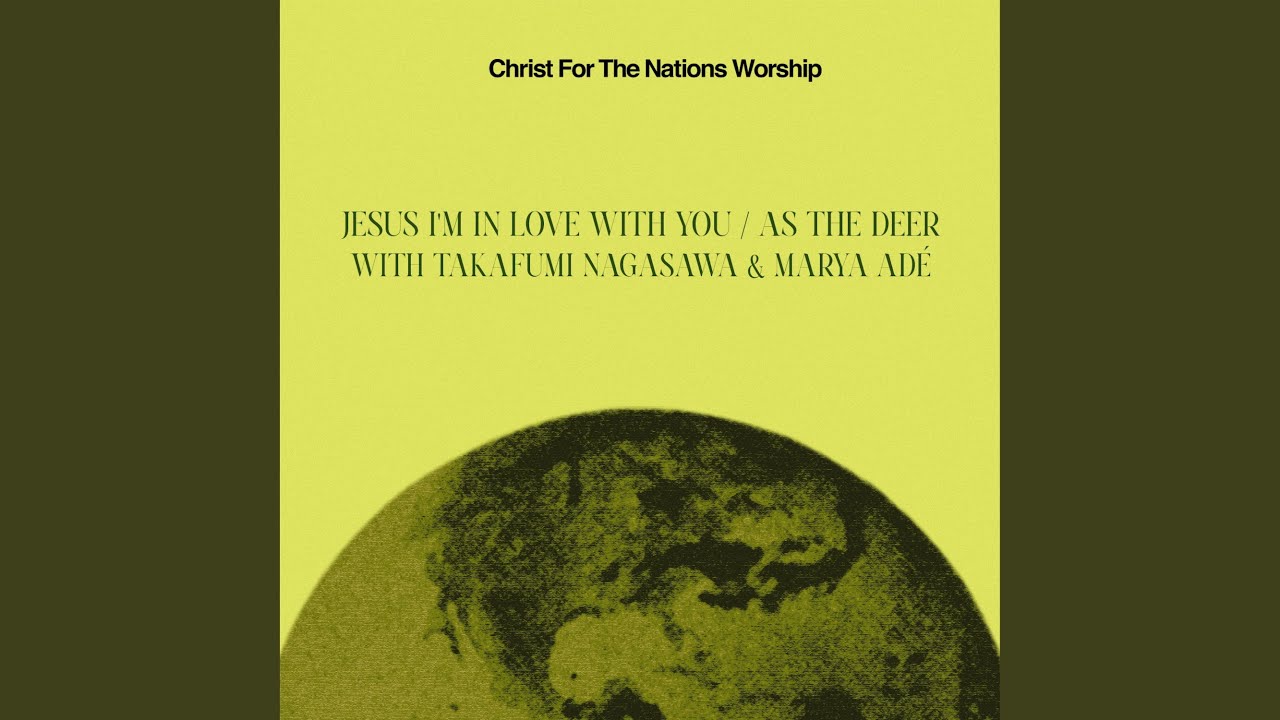 Jesus I'm in Love with You / As The Deer (Live)