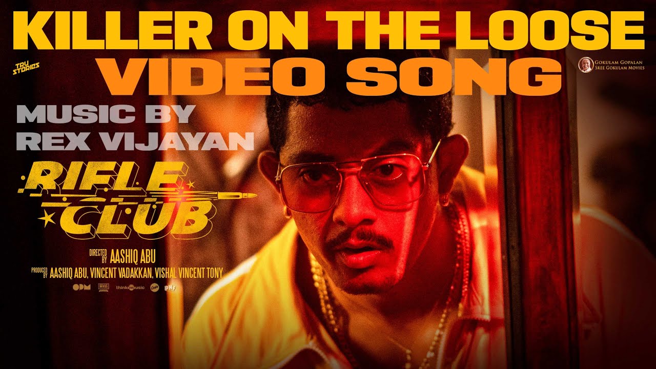 Killer On The Loose - Video Song | Rifle Club | Rex Vijayan | The Imbachi | Aashiq Abu