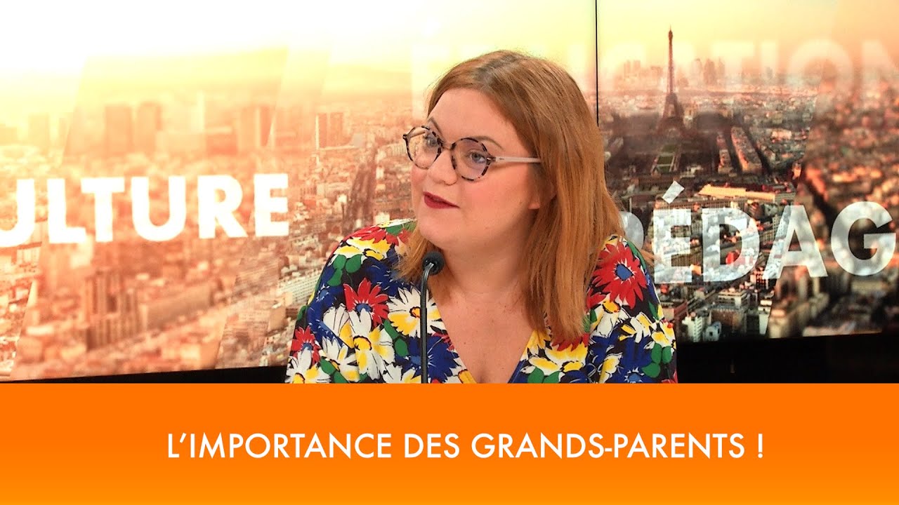 L'importance des grands-parents !