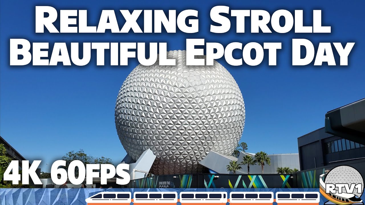 Beautiful Day for a Relaxing Stroll at Epcot - 4K 60fps - Walt Disney World 2020