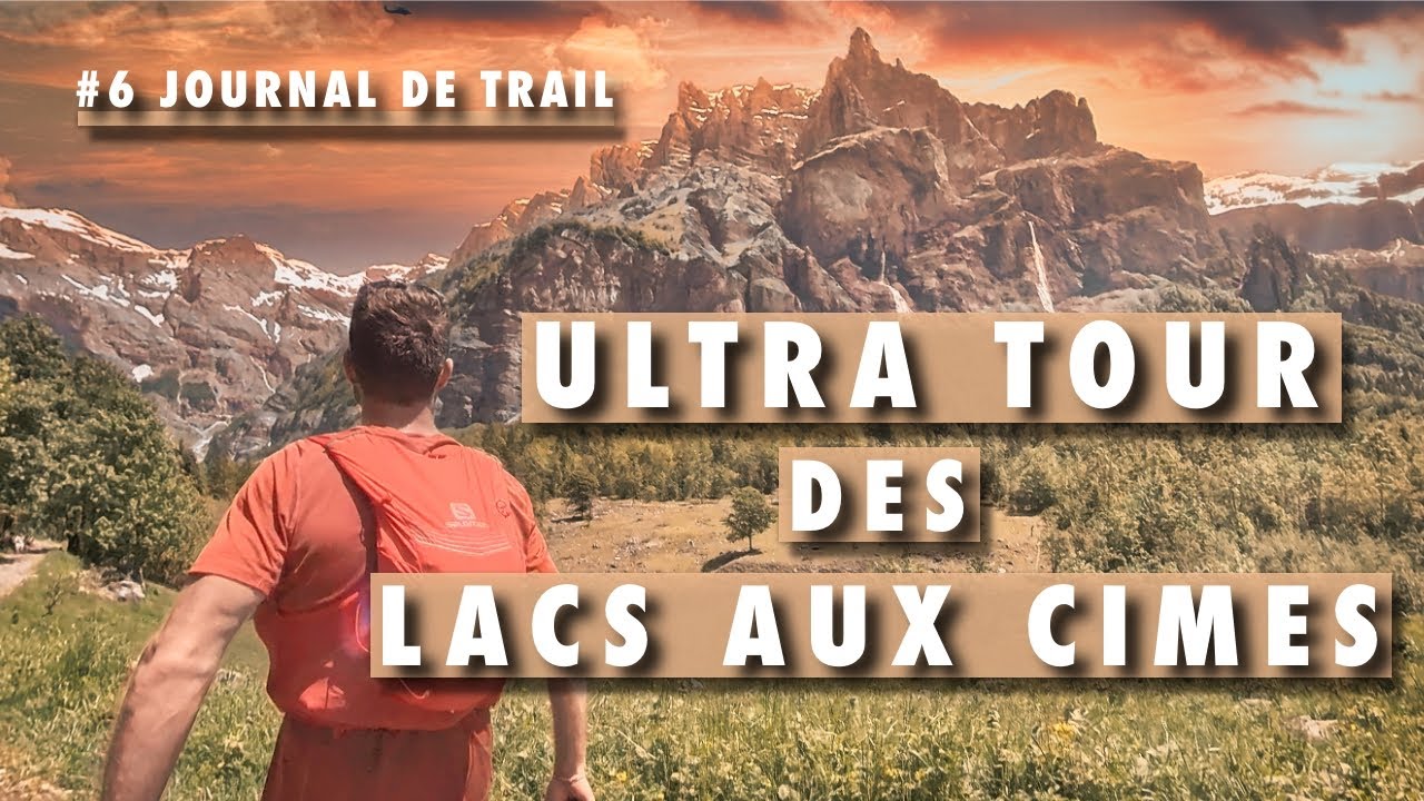 #6 JOURNAL DE TRAIL : L'ULTRA TOUR DES LACS AUX CIMES en OFF (rien ne se passe comme prévu)