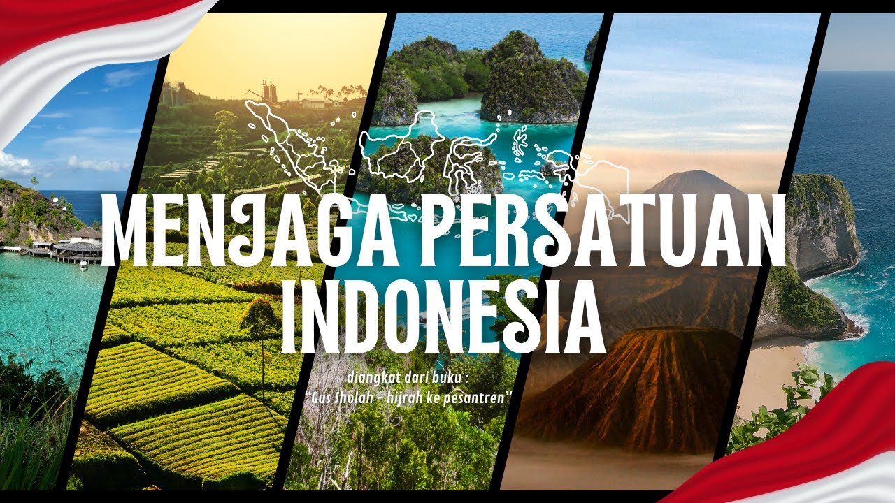 MENJAG PERSATUAN INDONESIA | RUMAH PRODUKSI TEBUIRENG