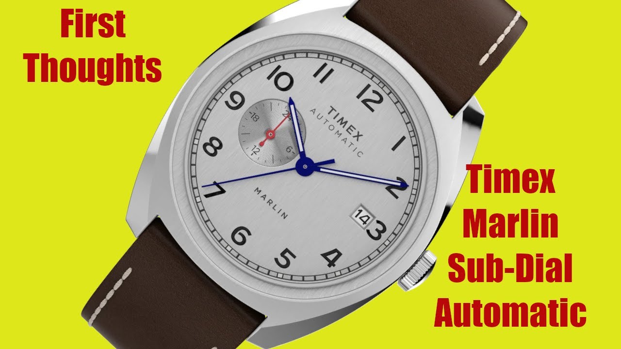 Первые мысли: Timex Marlin Sub Dial Automatic