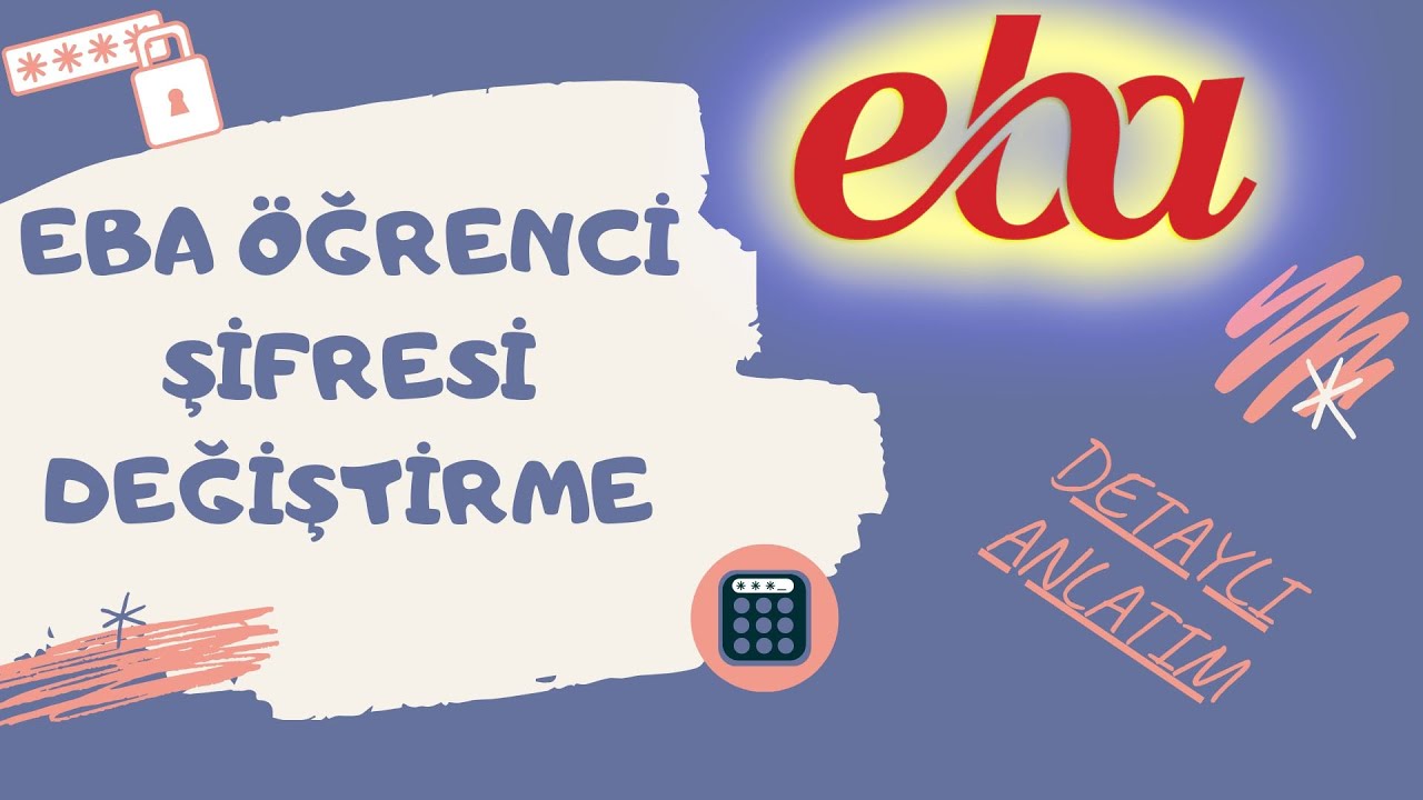 EBA ÖĞRENCİ ŞİFRESİ NASIL ALINIR? | EBA Öğrenci Şifresi Değiştirme