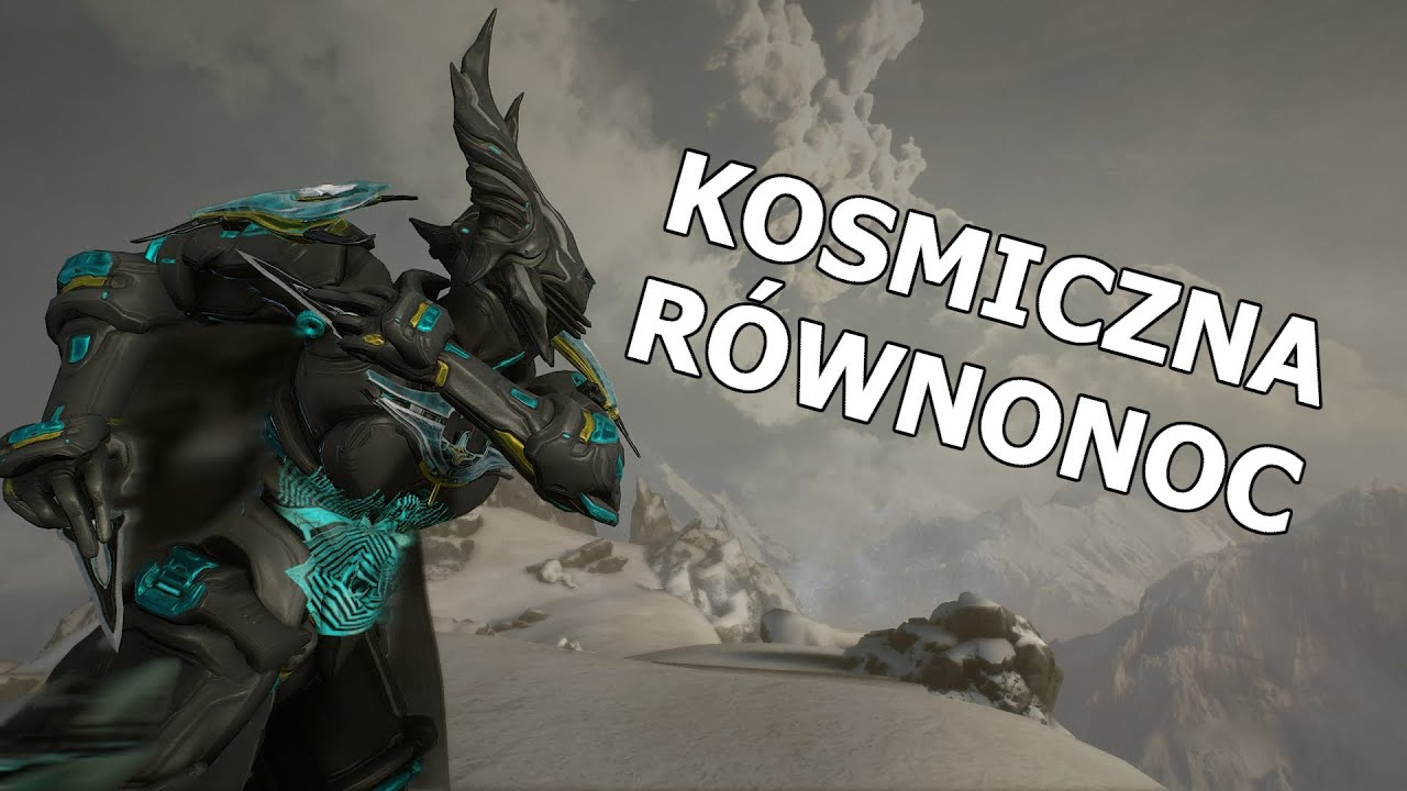 Warframe Equinox - Jak i Gdzie?