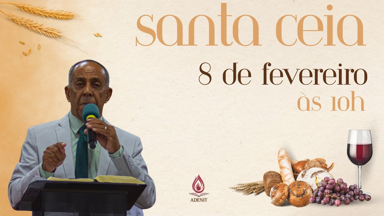 SANTA CEIA - MANHÃ | PR WANDERLEY ANDRADE |08/02/2026 | ANO DO CENTENÁRIO!!!