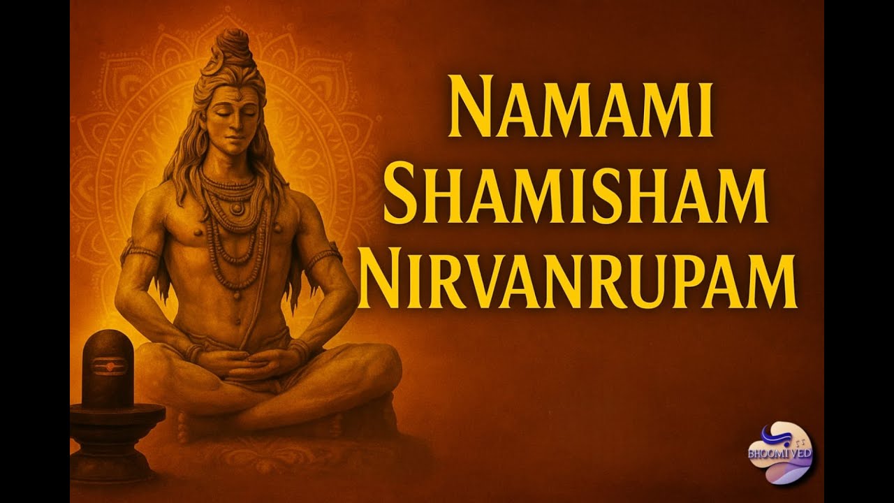 Namami Shamisham Nirvanrupam | Powerful Shiva Bhajan | Lord Shiva Devotional Song – @BhoomiVed