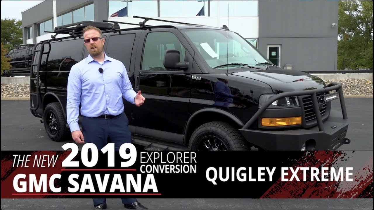 Quigley Extreme: 2019 GMC Savanna Custom Explorer Conversion 4x4 | White Bear Lake Superstore, MN