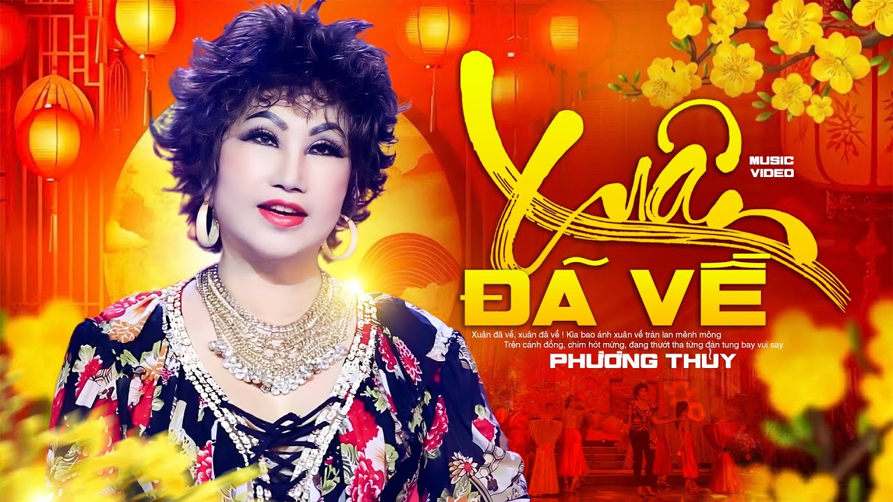 Xuân Đã Về - Phương Thủy (MV) - Nhạc Xuân Sôi Động Chào Đón Năm Mới 2026