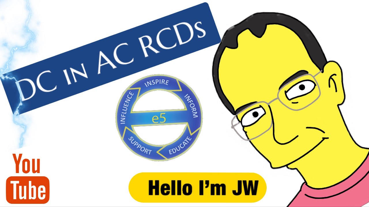 Effect of DC on AC RCDs with JW (John Ward joins the e5 Group youtube channel)