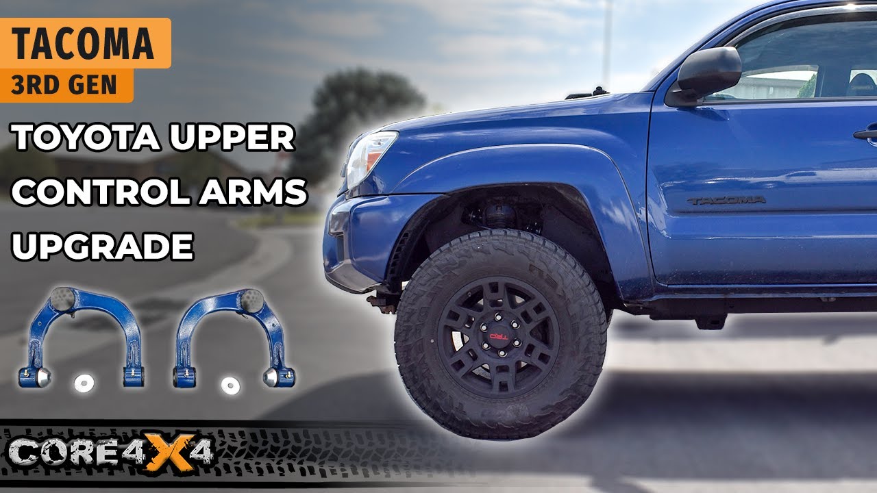Toyota Tacoma Front Upper Control Arm Upgrade and Install - CORE 4X4