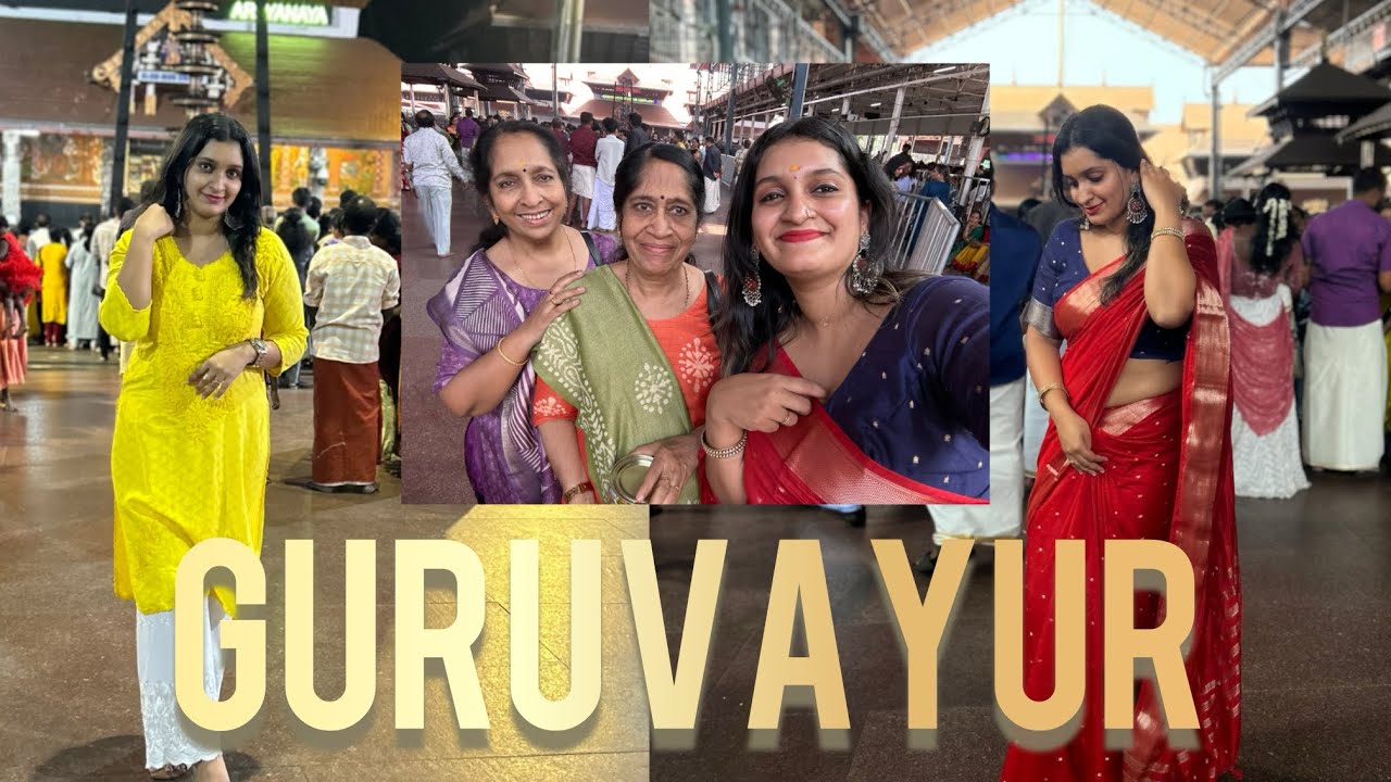 Guruvayur Vlog II Anuja P Nair #guruvayur #guruvayurtemple #family