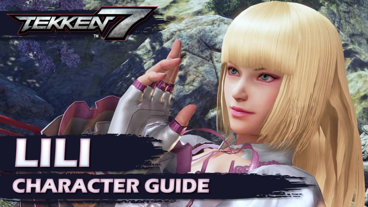 Tekken 7 - Lili complete guide, part 1 (Season 5 updates in description)