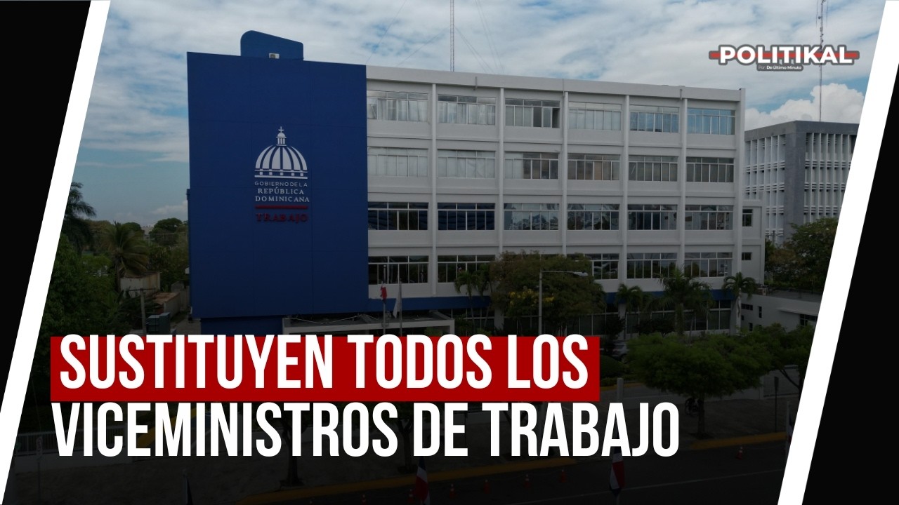 ¿QUÉ ESTÁ PASANDO AQUÍ? SUSTITUYEN TODOS LOS VICEMINISTROS DE TRABAJO