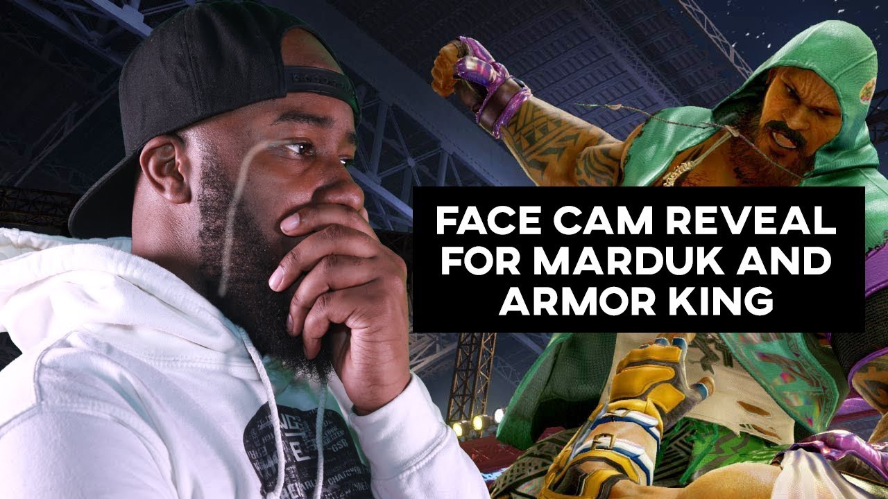 MARDUK & ARMOR KING FACE CAM REACTION! - TEKKEN 7