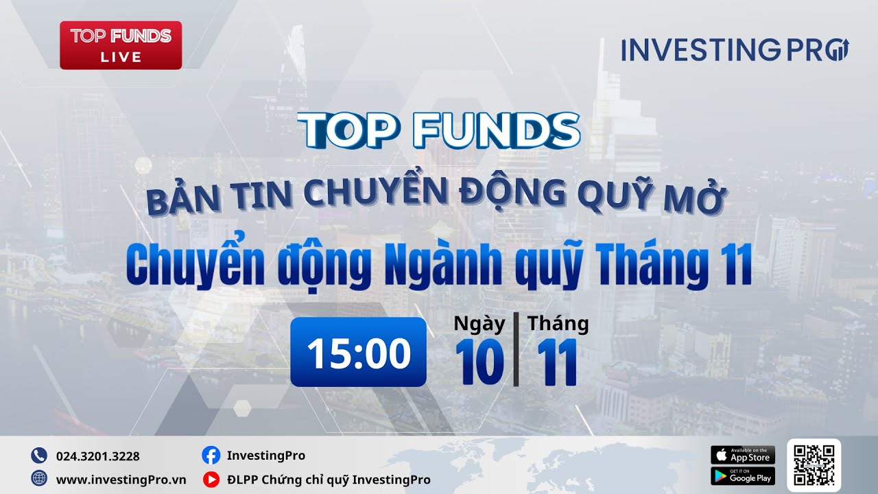 TOPFUNDS - BẢN TIN CHUYỂN ĐỘNG QUỸ MỞ 10/11/2025