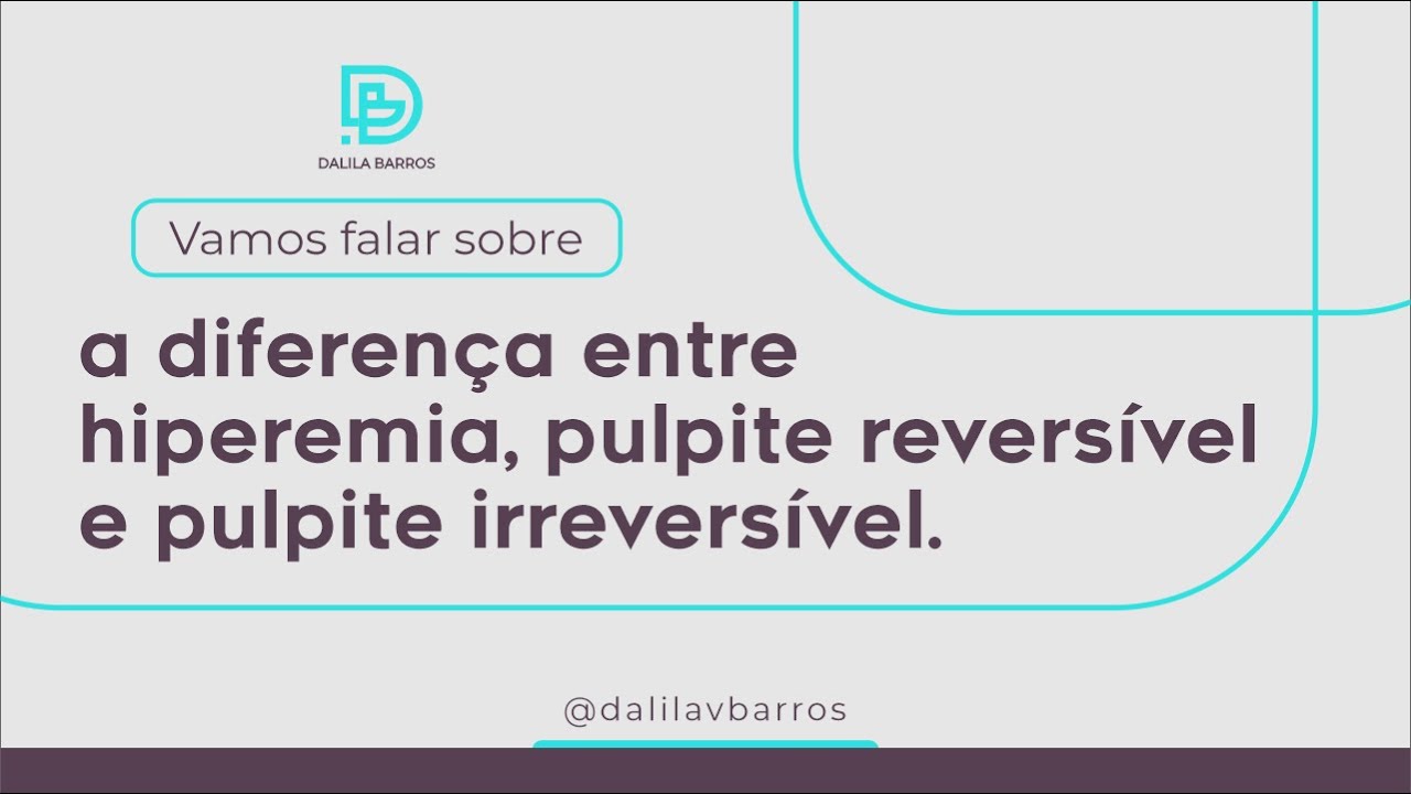 DIFEREN&Ccedil;A ENTRE HIPEREMIA, PULPITE REVERS&Iacute;VEL E PULPITE IRREVERS&Iacute;VEL