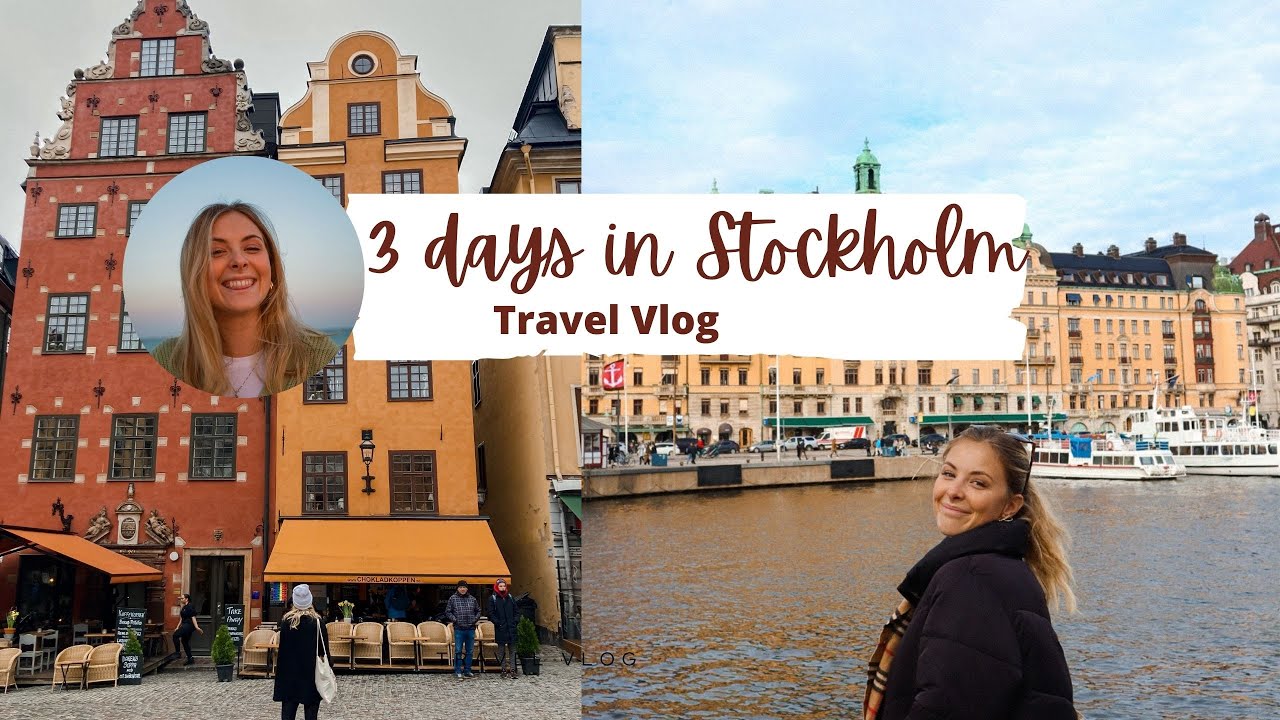 3 DAYS IN STOCKHOLM | TRAVEL VLOG