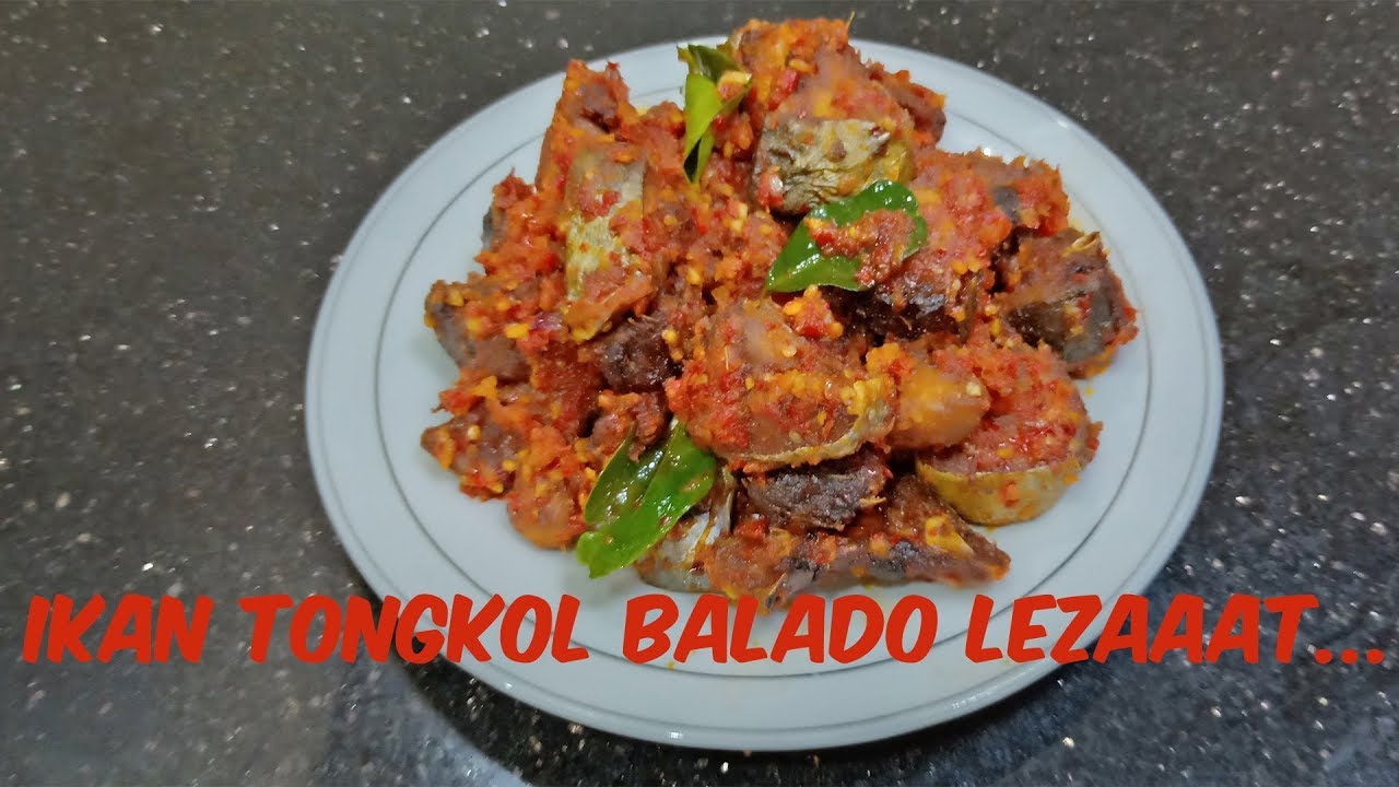 IKAN TONGKOL BALADO YANG LEZAAATTT!!!