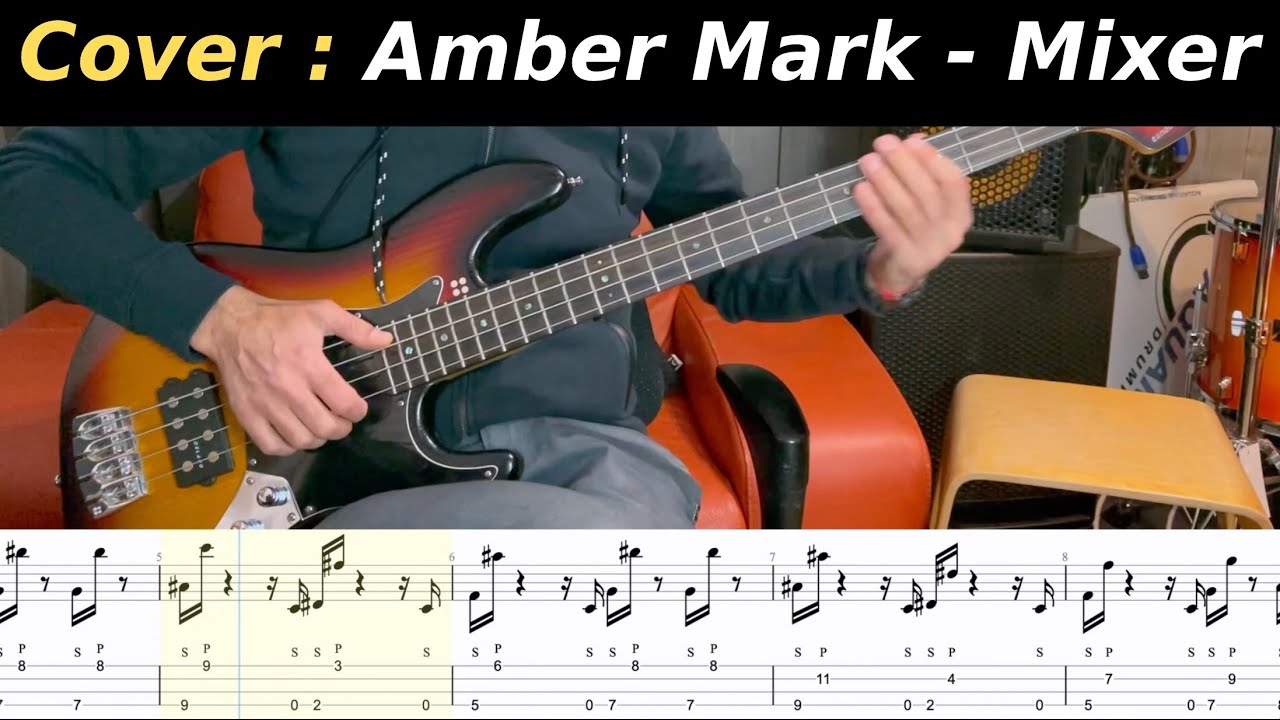 Débuter la basse : Cover : Amber Mark - Mixer