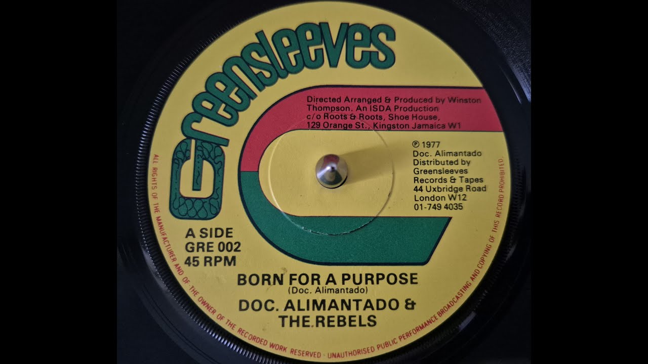 Doc. Alimantado & The Rebels ‎– Born For A Purpose / Reason For Living