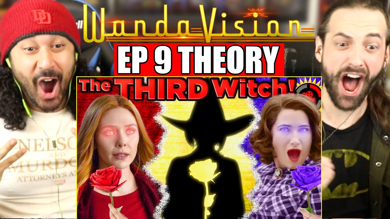WandaVision Finale | Film Theory: THE SECRET THIRD WITCH REVEALED - REACTION!! (Episode 9)