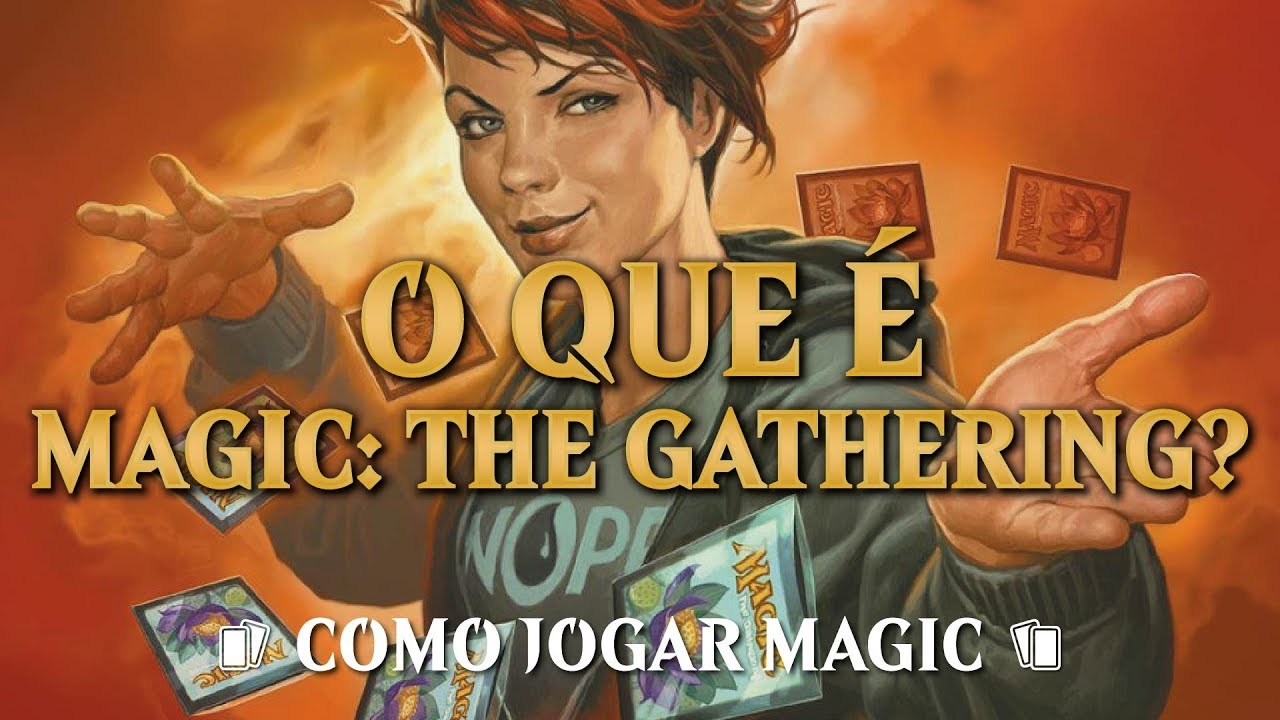 O que &eacute; o Magic: The Gathering? | Como jogar Magic 01