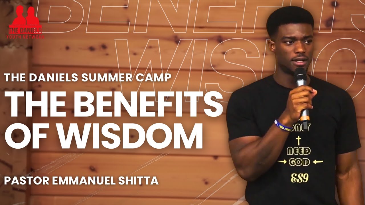The Benefits Of Wisdom | Pst Emmanuel Shitta